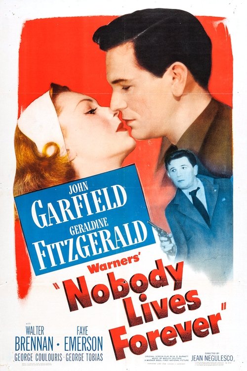 Movie poster for Nobody Lives Forever (1946)
