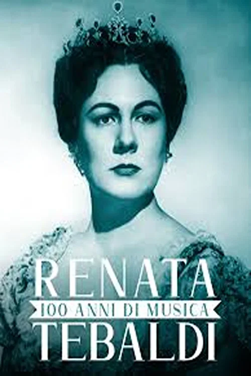 Movie poster for 100 anni di Musica - Renata Tebaldi (2022)