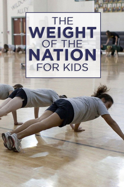 Series poster for The Weight Of The Nation For Kids (2012)
