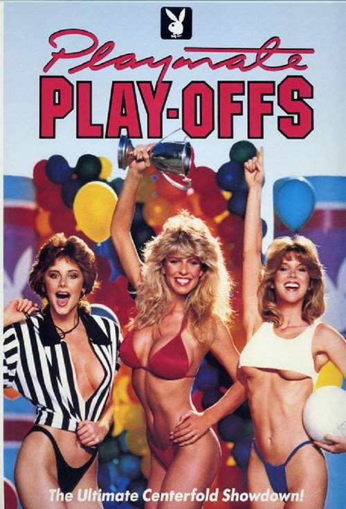 Movie poster for Playboy: Playmate Playoffs (1986)