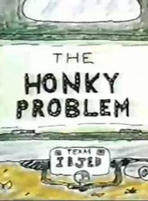 Movie poster for The Honky Problem (1991)