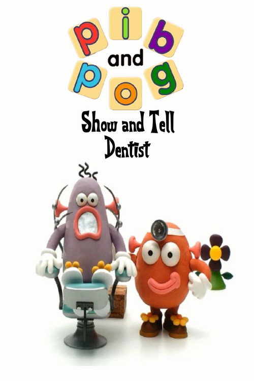 Movie poster for Pib and Pog: Dentist (2006)