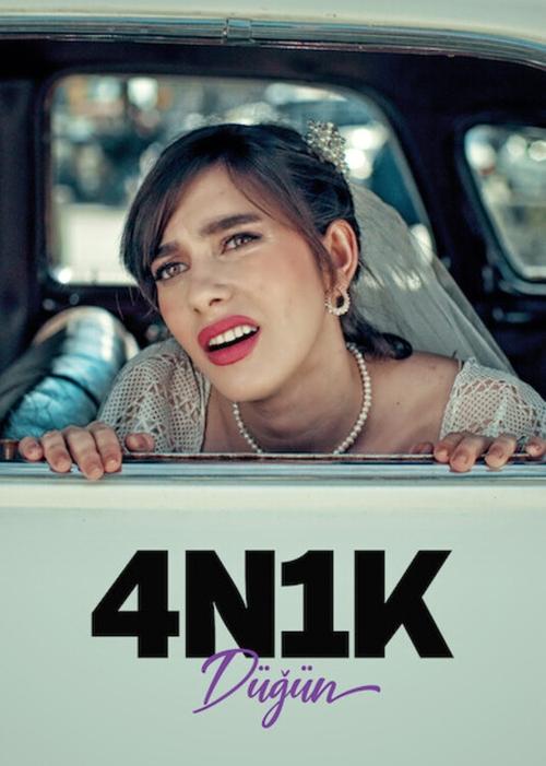 Movie poster for 4N1K: Düğün (2021)