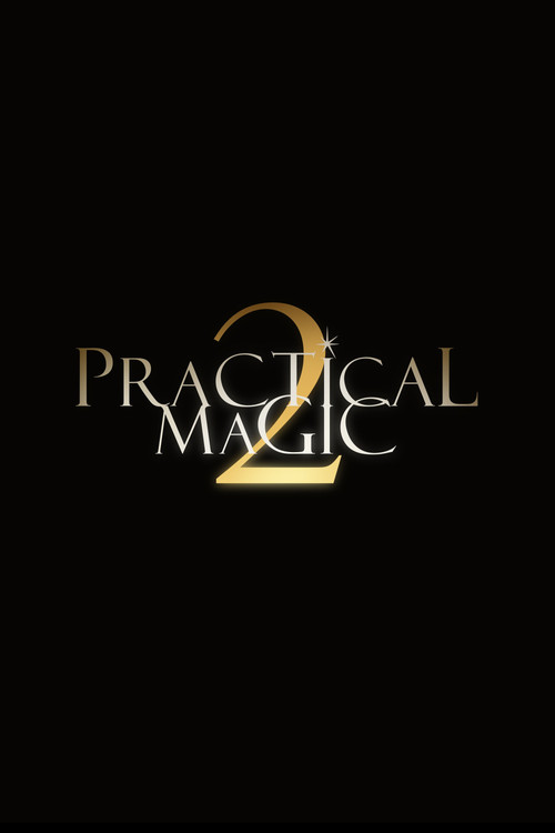 Movie poster for Practical Magic 2 (2026)
