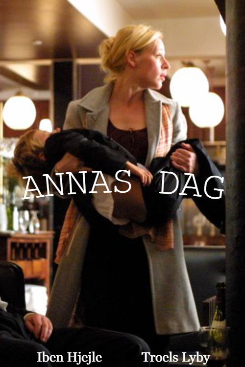 Movie poster for Annas dag (2003)