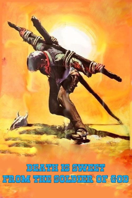 Movie poster for Death Is Sweet From the Soldier Of God (1972)