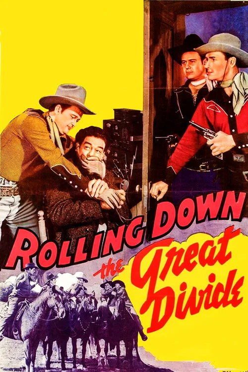 Movie poster for Rolling Down the Great Divide (1942)