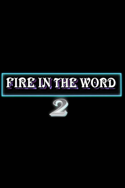 Movie poster for Fire in the Word 2 (2007)