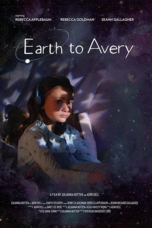 Movie poster for Earth to Avery (2015)