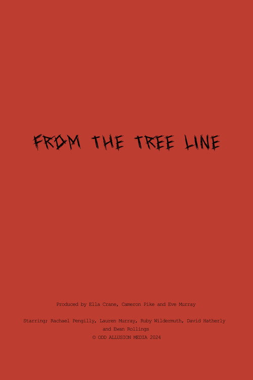 Movie poster for From The Tree Line (2025)