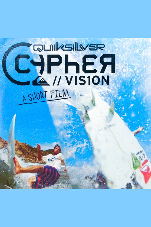 Movie poster for Quiksilver Cypher Vision (2010)