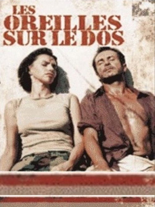 Movie poster for Les oreilles sur le dos (2002)