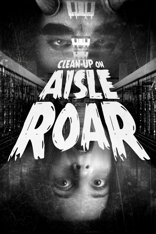 Movie poster for Clean-Up On Aisle Roar (2025)