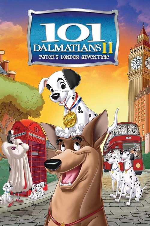 Movie poster for 101 Dalmatians II: Patch's London Adventure (2003)