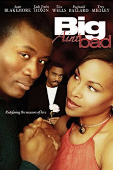 Movie poster for Big Ain't Bad (2002)