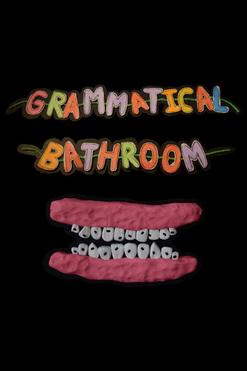 Movie poster for grammatical bathroom (2023)