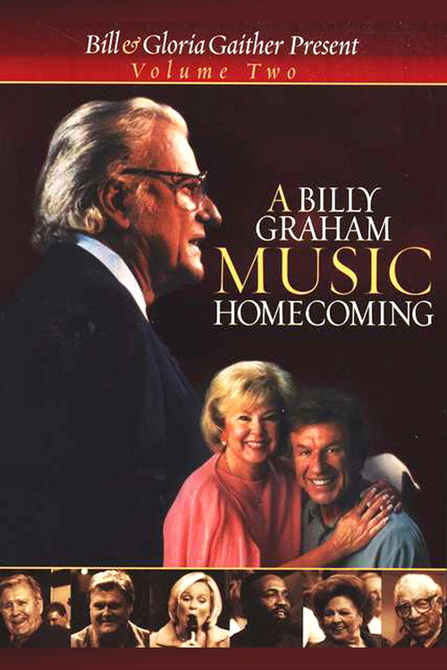 Movie poster for A Billy Graham Music Homecoming Volume 2 (2001)