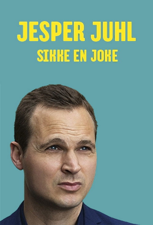 Movie poster for Jesper Juhl: Sikke En Joke (2017)