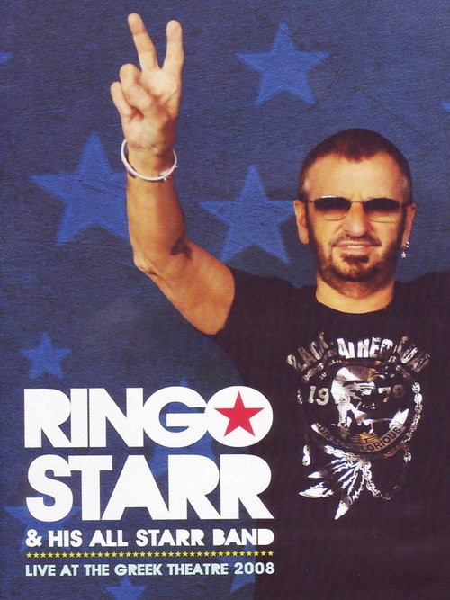 Movie poster for Ringo Starr and His All Starr Band Live at the Greek Theater (2010)