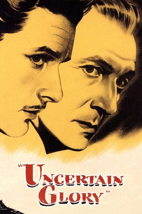 Movie poster for Uncertain Glory (1944)
