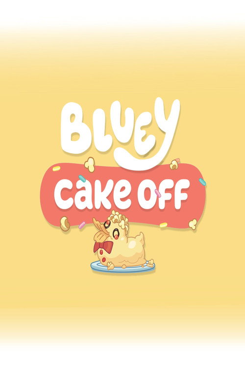 Series poster for Bluey Cake Off (2026)