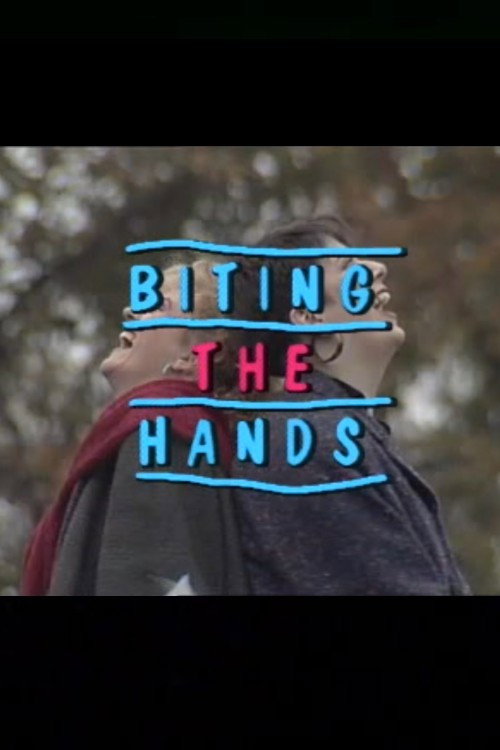 Movie poster for Biting the Hands (1989)