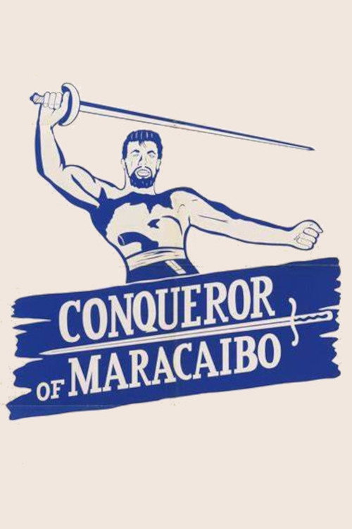 Movie poster for Conqueror of Maracaibo (1961)