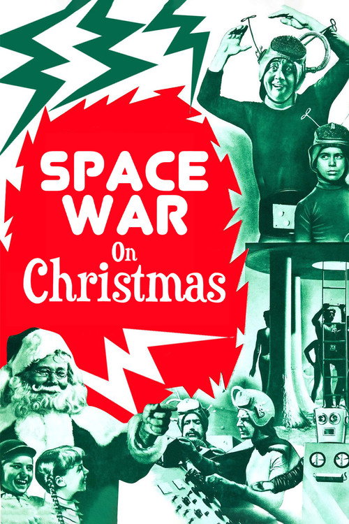 Movie poster for Space War On Christmas (2018)