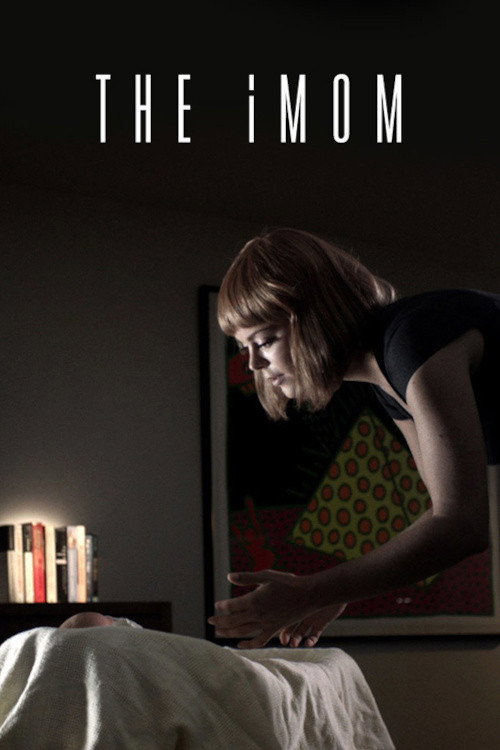 Movie poster for The iMom (2014)