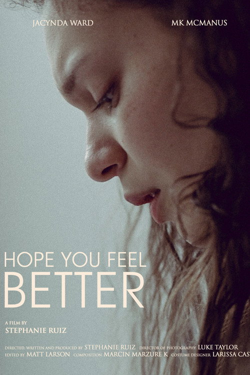 Movie poster for Hope You Feel Better (2022)