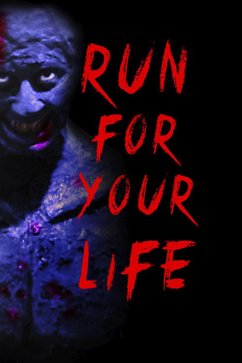 Movie poster for Run for Your Life (2018)