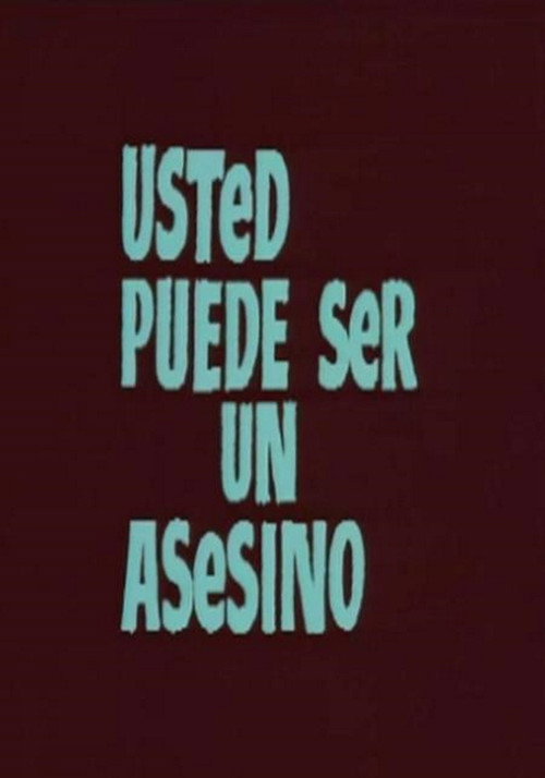 Movie poster for Usted puede ser un asesino (1977)