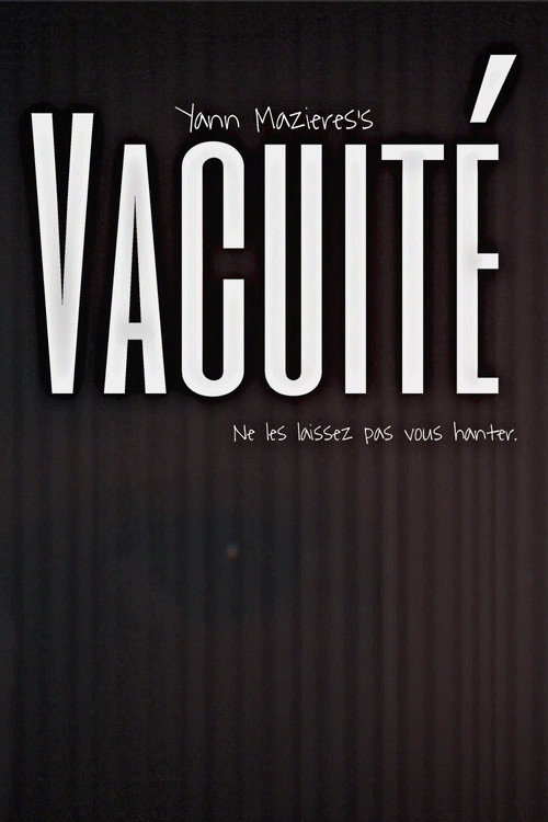 Movie poster for VACUITÉ (2025)