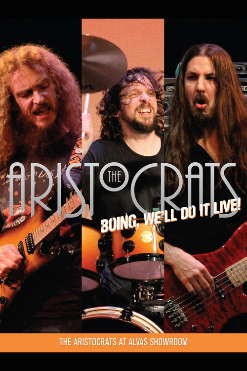 Movie poster for The Aristocrats - Boing, We'll Do It Live! (2012)