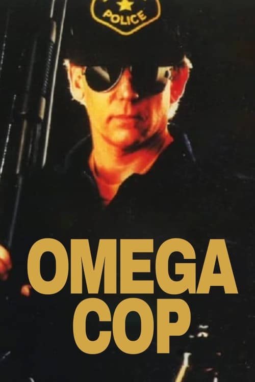 Movie poster for Omega Cop (1990)