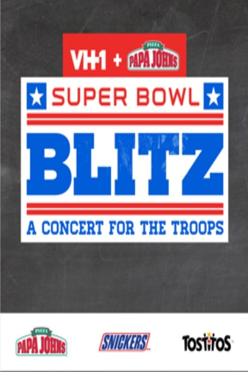Movie poster for Super Bowl Blitz: A Concert for the Troops (2015)