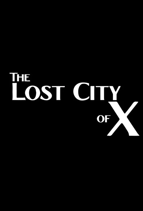 Movie poster for The Lost City of X (2022)