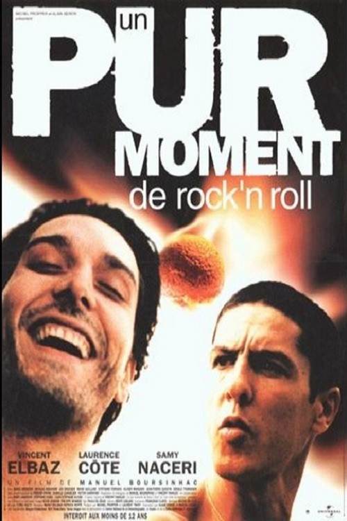 Movie poster for Un pur moment de rock'n roll (1999)