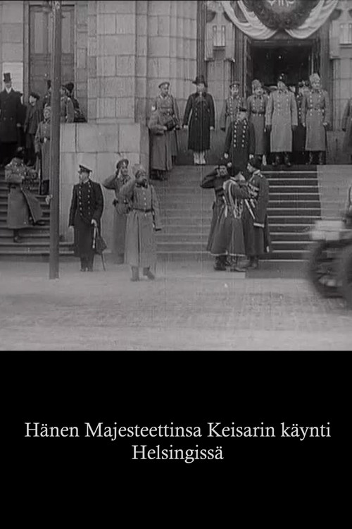 Movie poster for Hänen Majesteettinsa Keisarin käynti Helsingissä (1915)