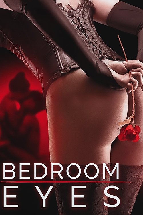 Movie poster for Bedroom Eyes (2017)