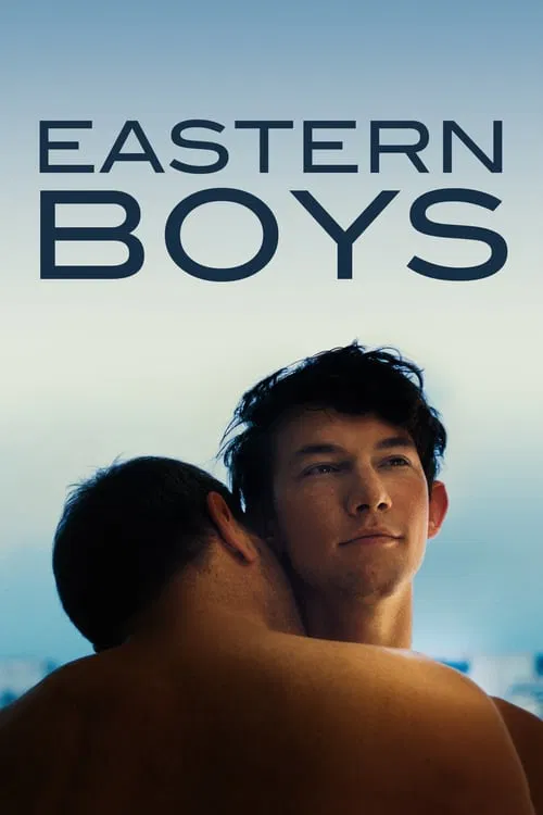 Movie poster for Eastern Boys (2013)