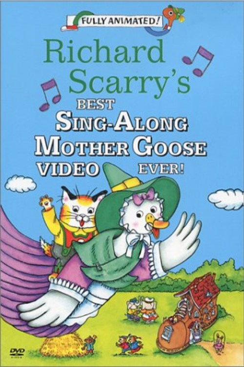 Movie poster for Richard Scarry's Best Sing-Along Mother Goose Video Ever! (1994)