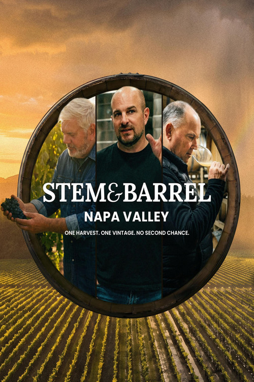 Movie poster for Stem & Barrel: Napa Valley (2026)