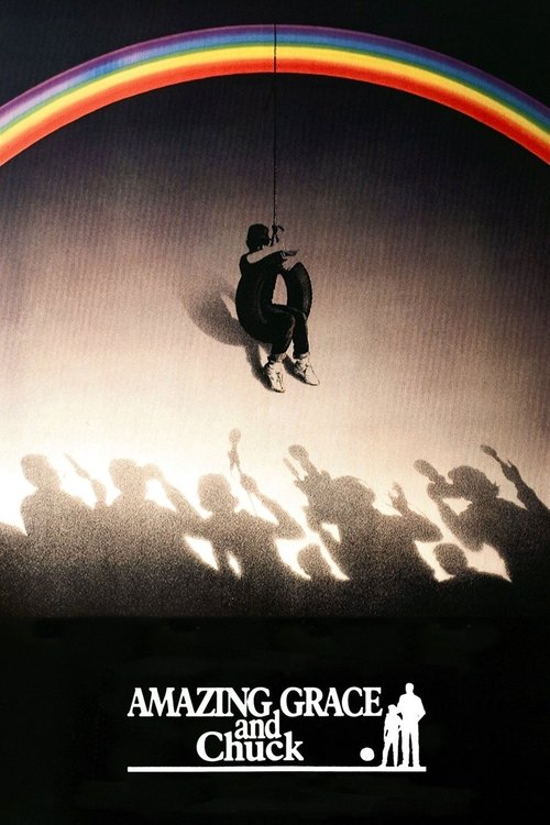 Movie poster for Amazing Grace and Chuck (1987)
