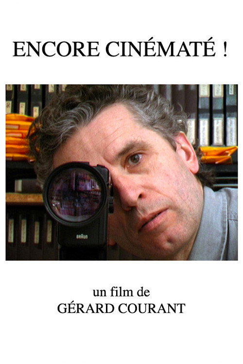 Movie poster for Encore Cinématé ! (2015)