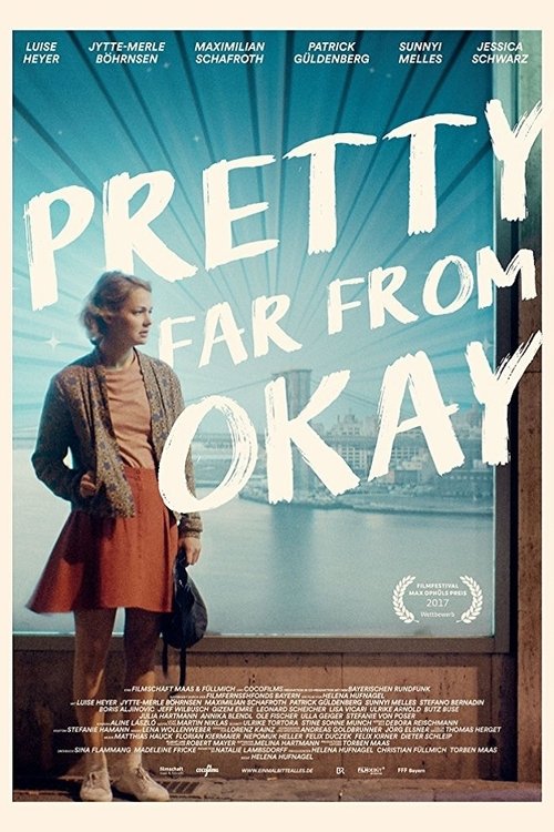 Movie poster for Pretty Far from Okay (2017)
