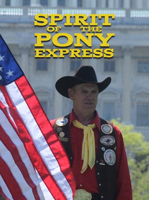 Movie poster for Spirit of the Pony Express (2012)