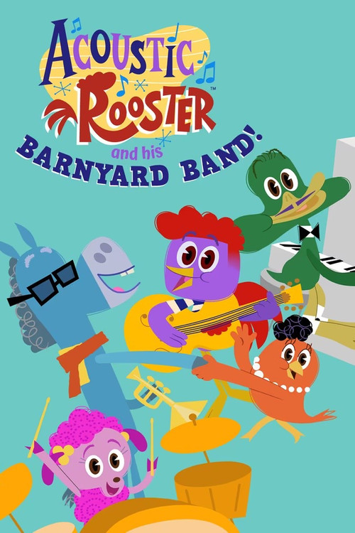 Movie poster for Acoustic Rooster and His Barnyard Band (2025)