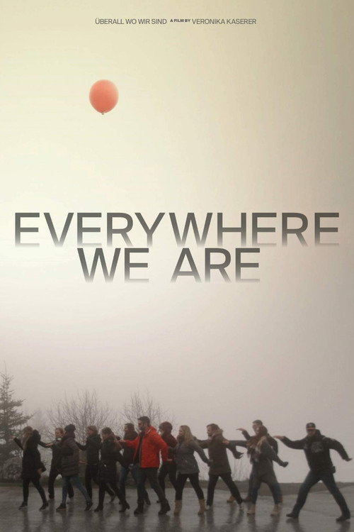Movie poster for Everywhere We Are (2018)