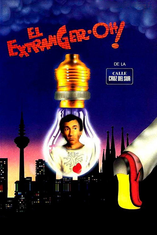 Movie poster for El extranger-oh! de la calle Cruz del Sur (1987)